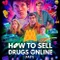 How to Sell Drugs Online (Fast) fragman izle