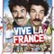 Vive la France fragman izle